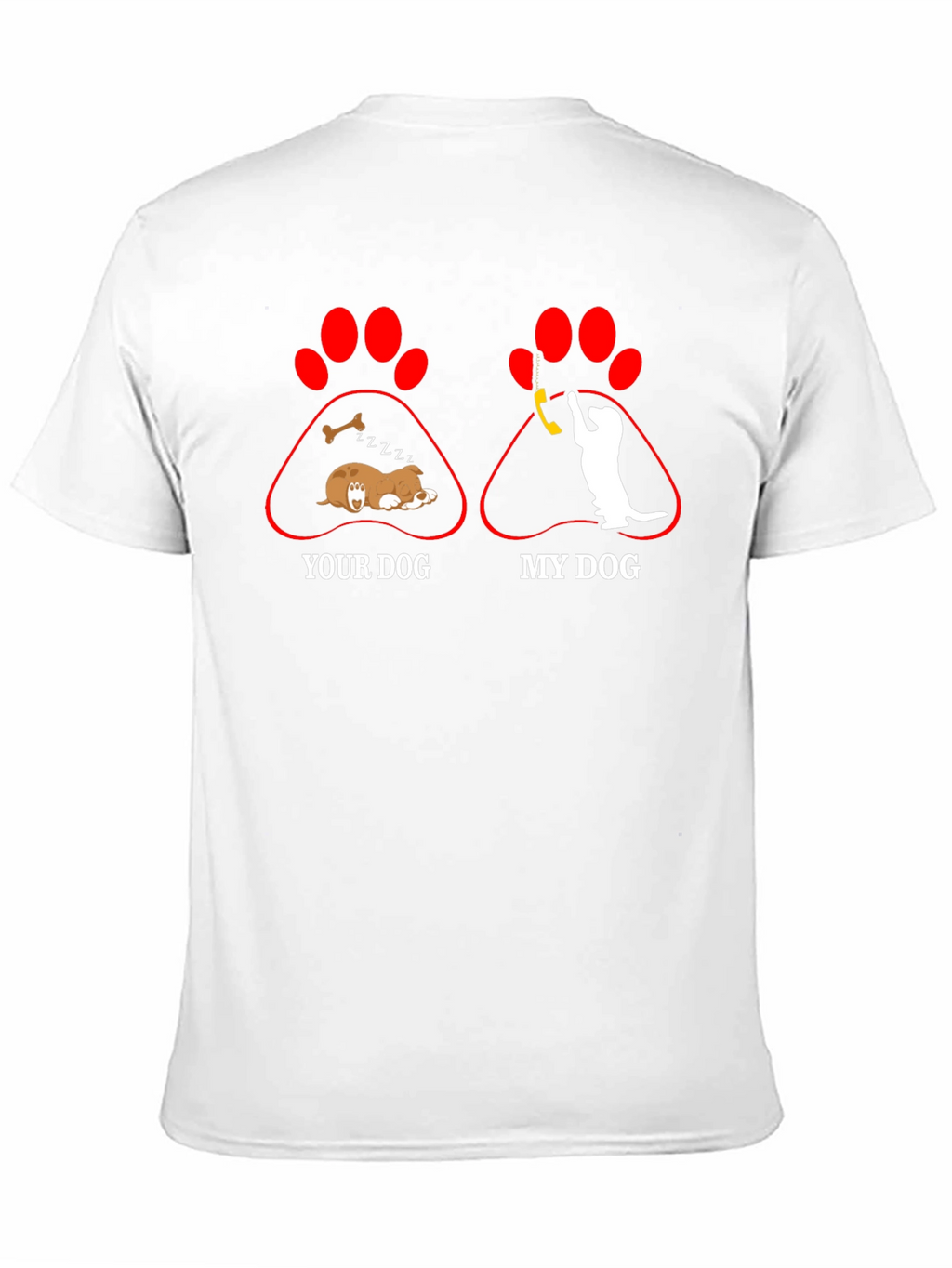 Funny Your Dog/My Dog Graphic Tee