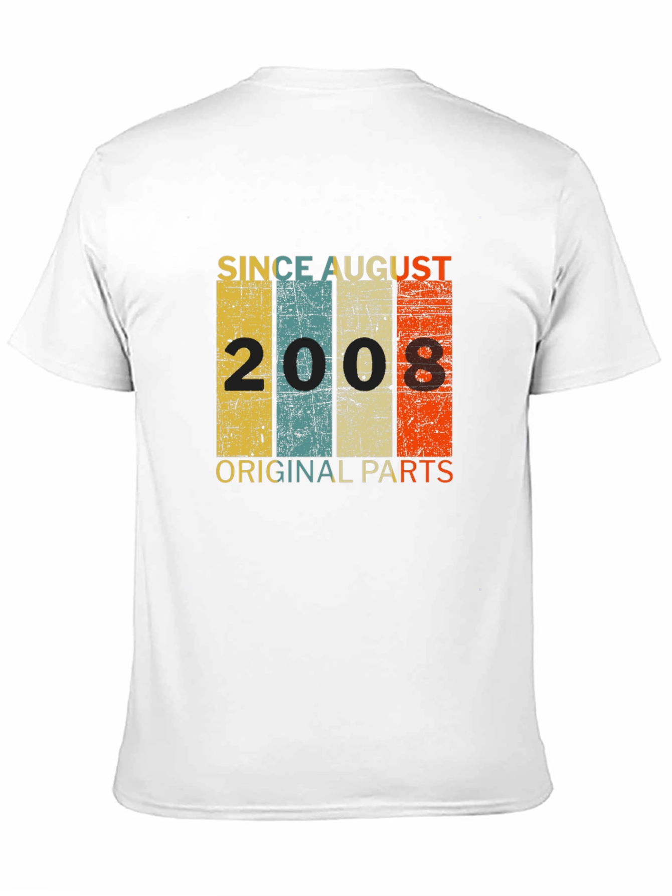 Since August 2008 Original Parts T-Shirt