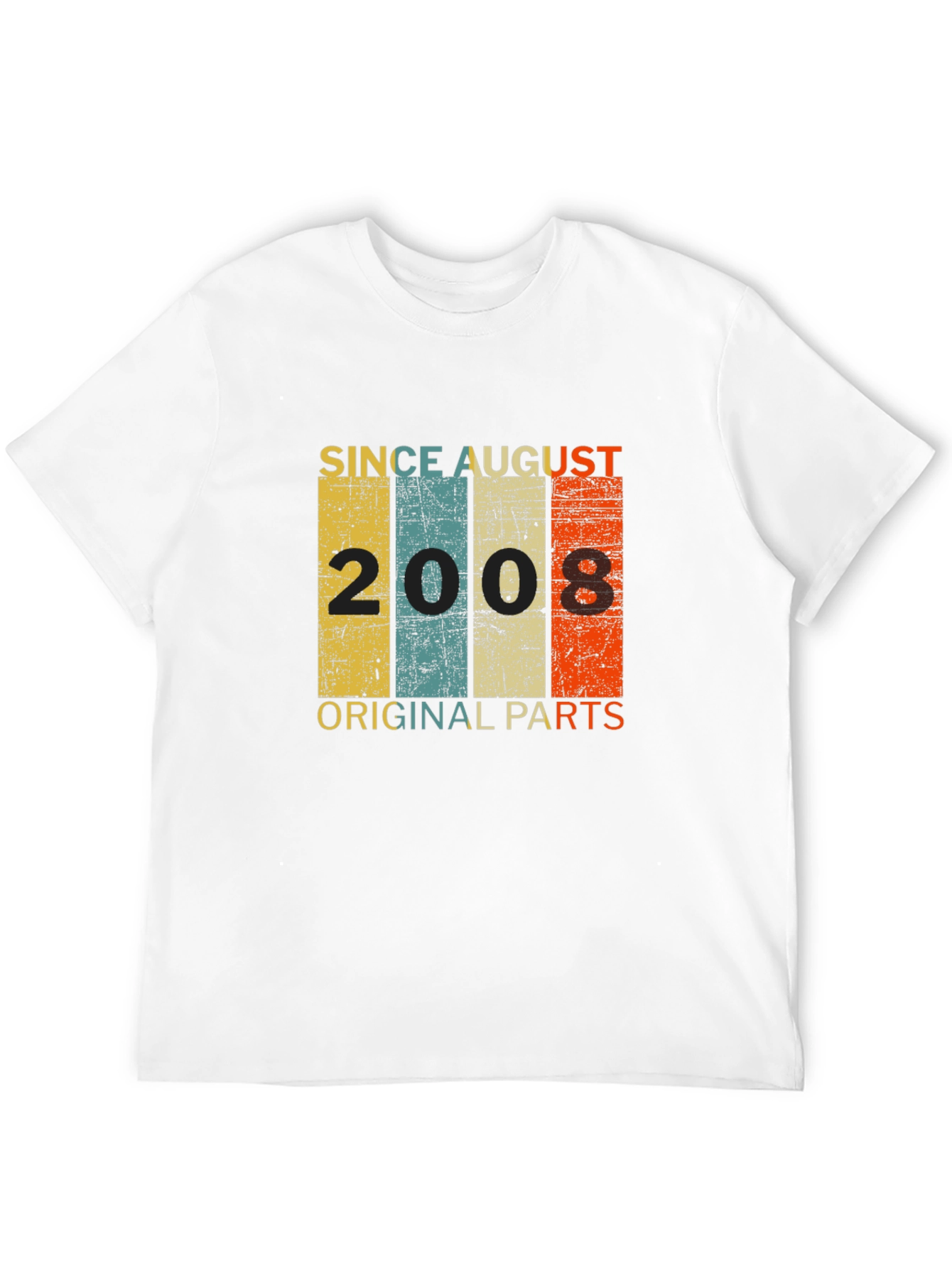 Since August 2008 Original Parts T-Shirt