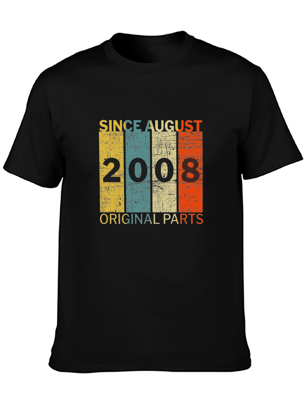 Since August 2008 Original Parts T-Shirt