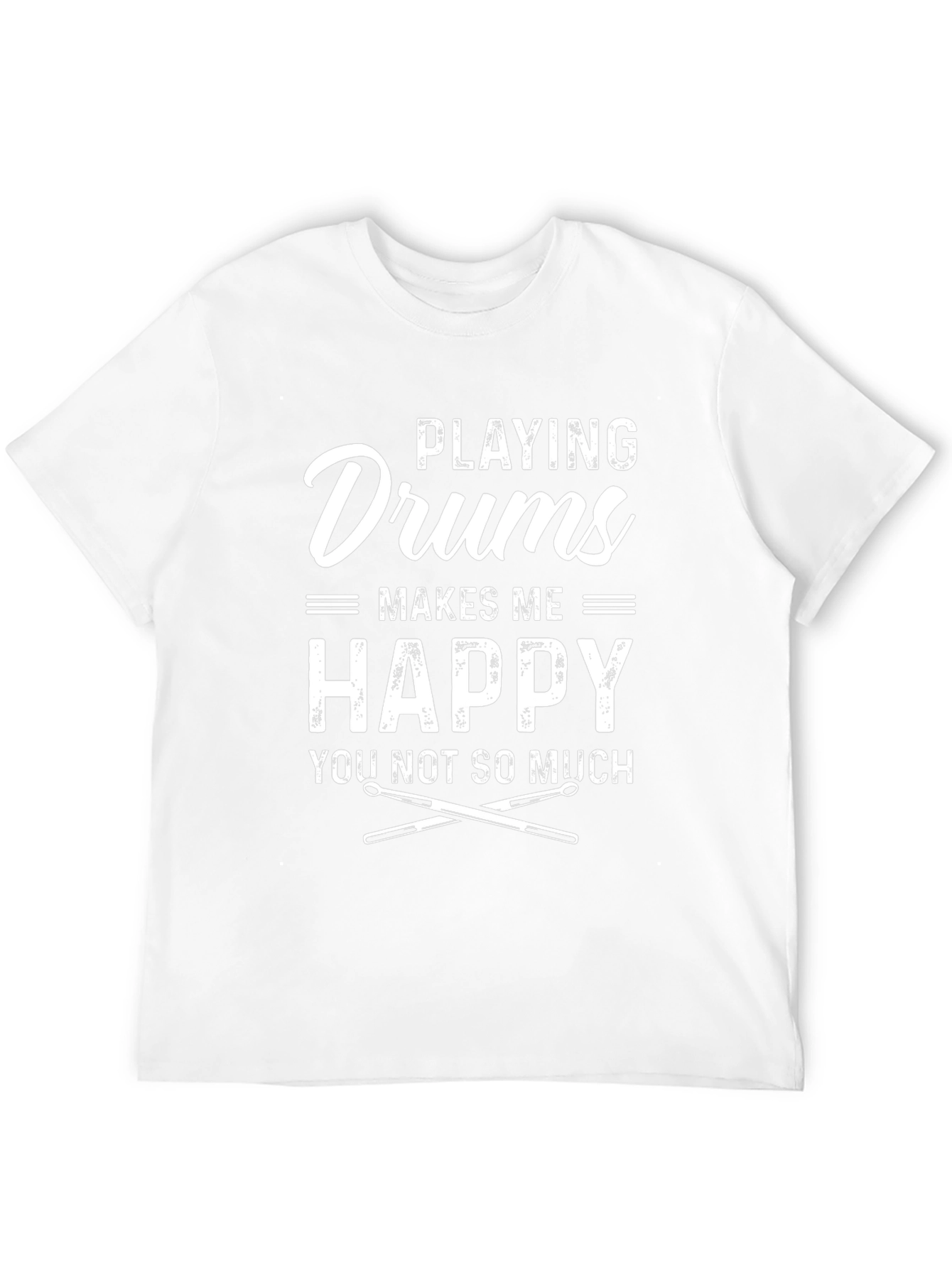 Drums Make Me Happy T-Shirt