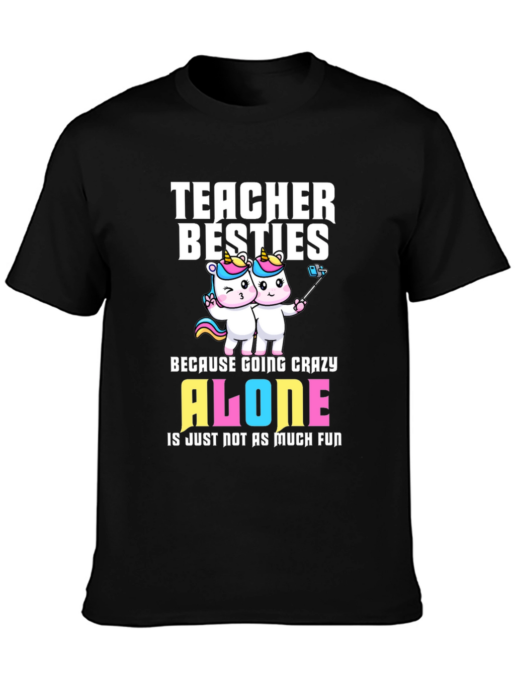 Teacher Besties Unicorn T-Shirt