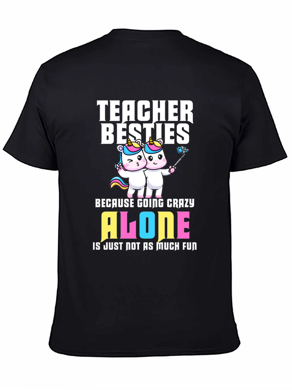 Teacher Besties Unicorn T-Shirt