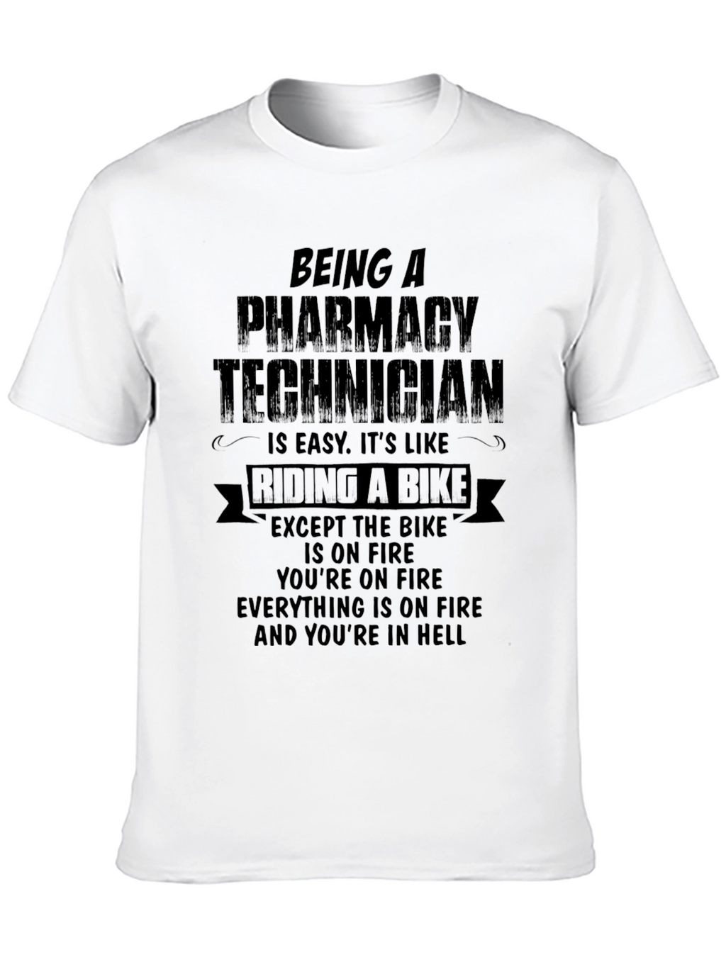 Pharmacy Technician T-Shirt - Funny Job Gift