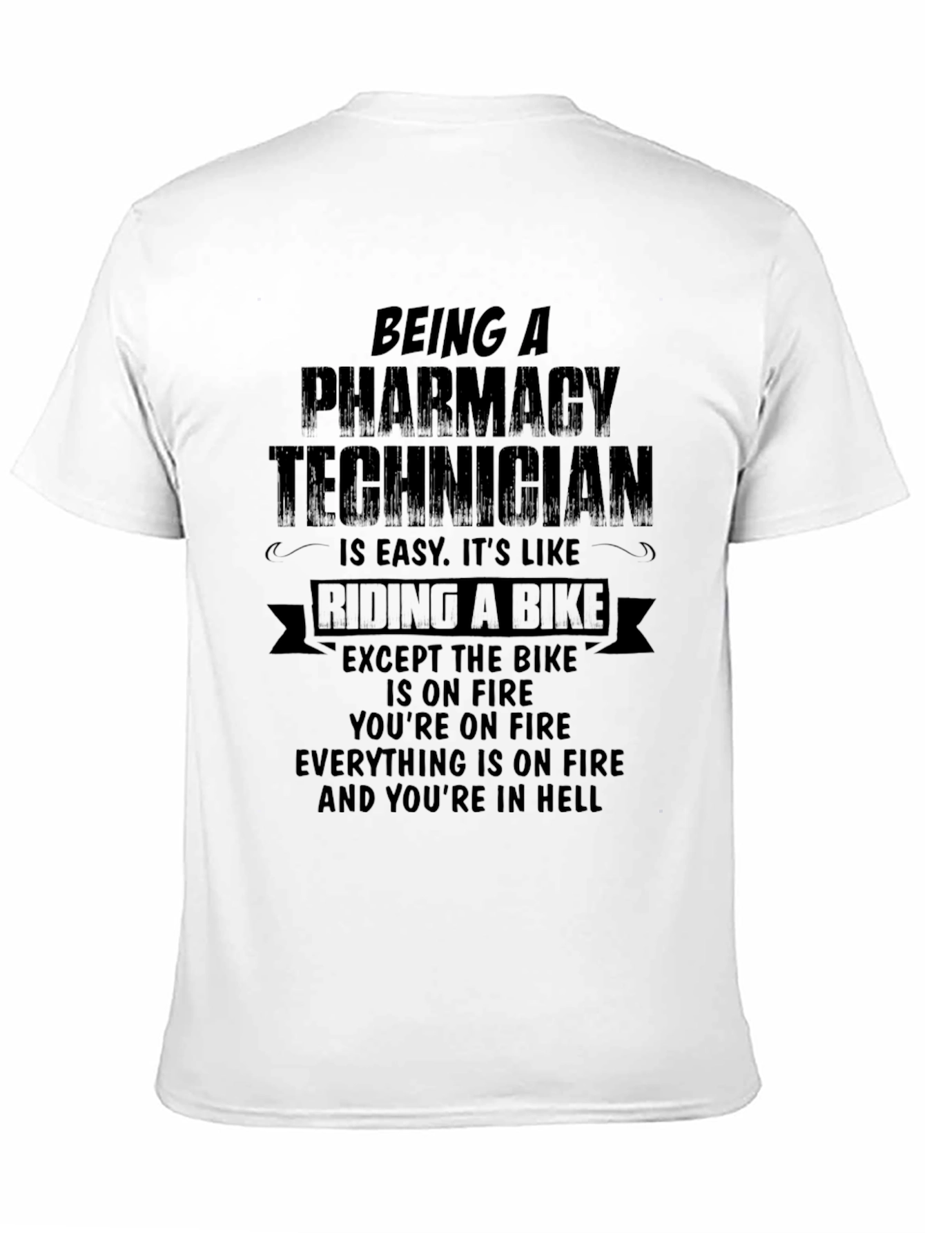 Pharmacy Technician T-Shirt - Funny Job Gift
