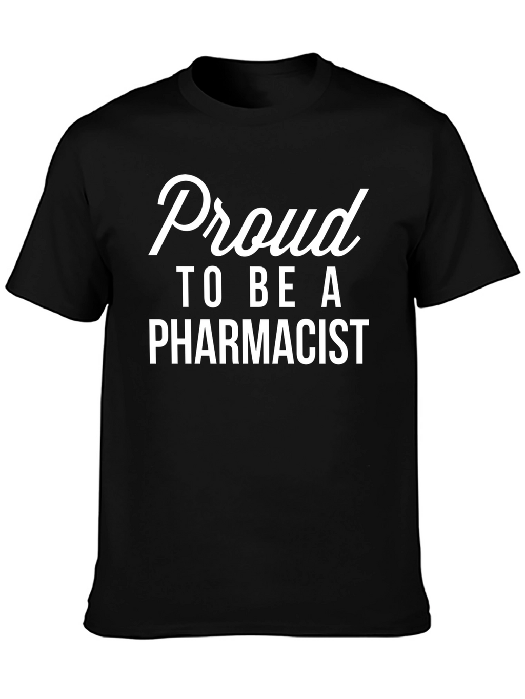 Proud Pharmacist Graphic Tee - Black Cotton T-Shirt