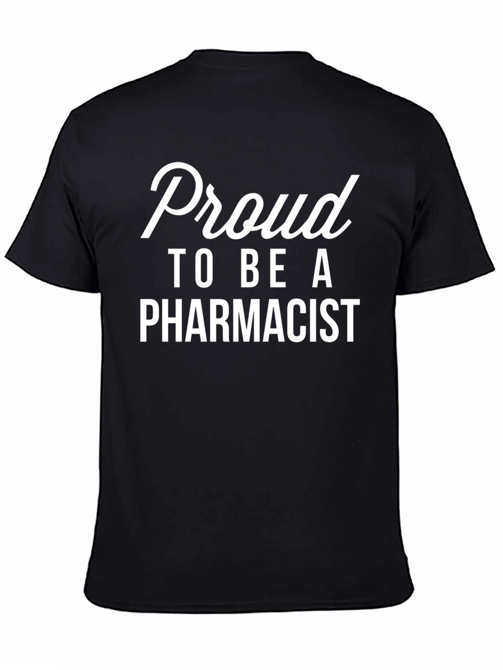 Proud Pharmacist Graphic Tee - Black Cotton T-Shirt