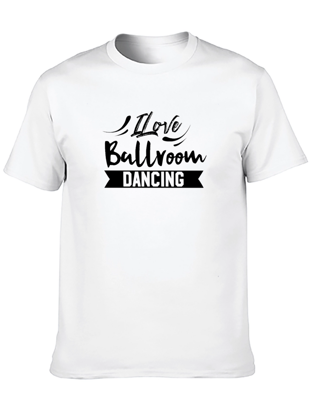 I Love Ballroom Dancing Black T-Shirt