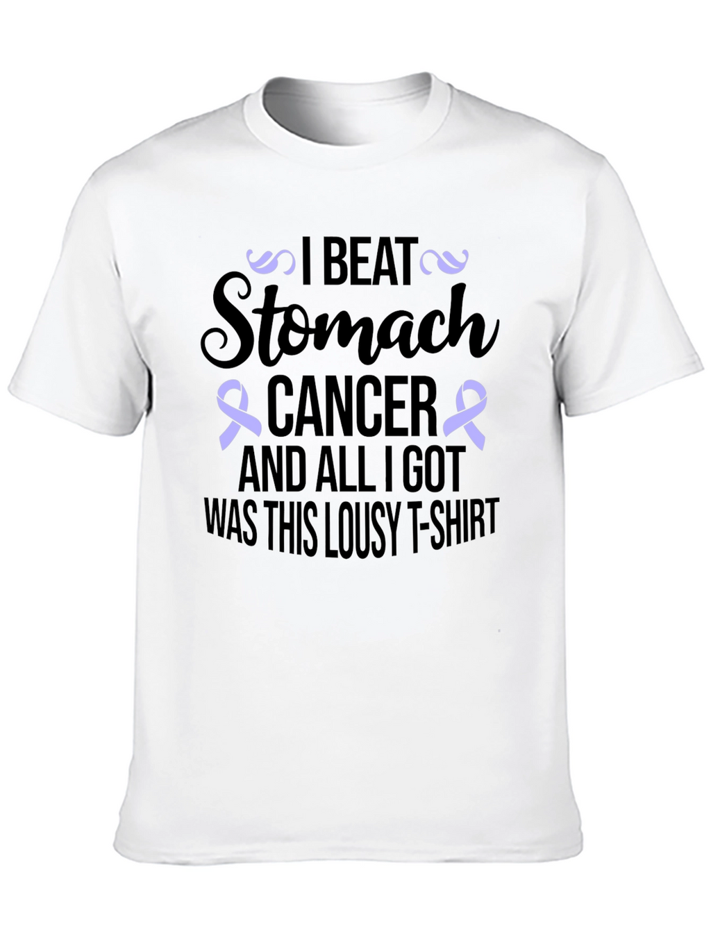 Stomach Cancer Awareness T-Shirt: I Beat Stomach Cancer