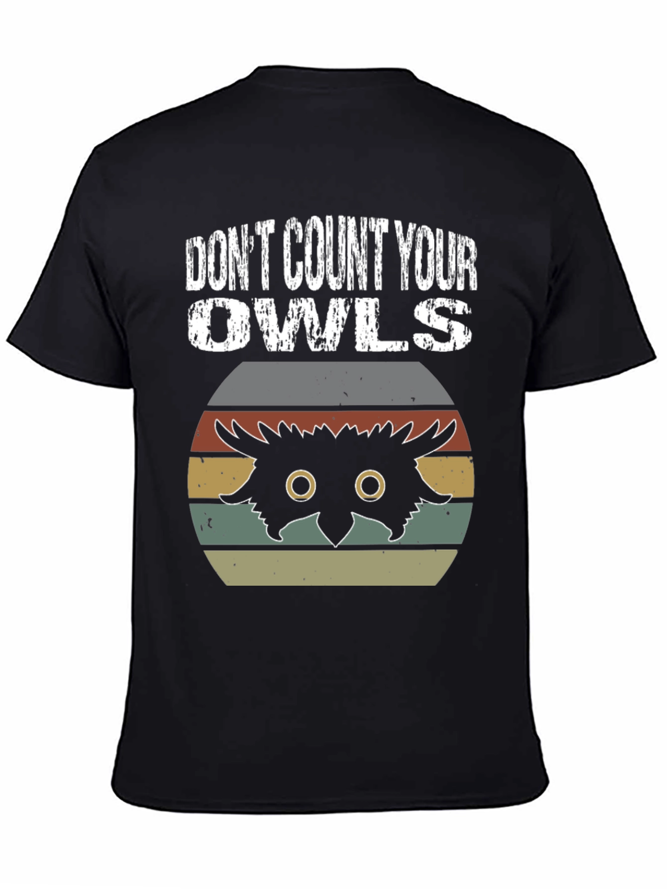 Dont Count Your Owls Graphic Tee