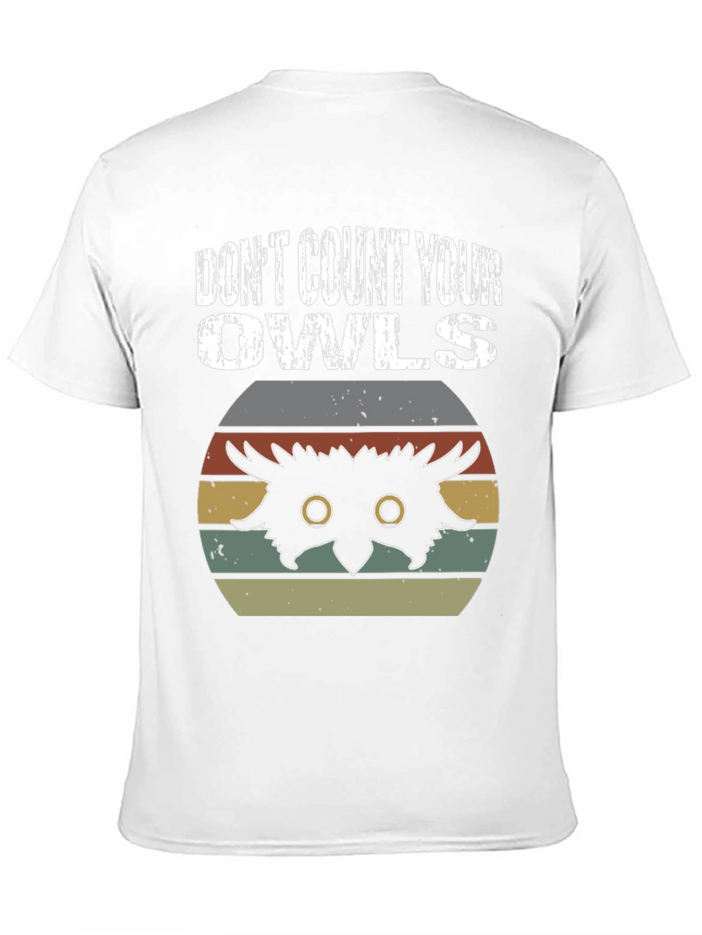 Dont Count Your Owls Graphic Tee