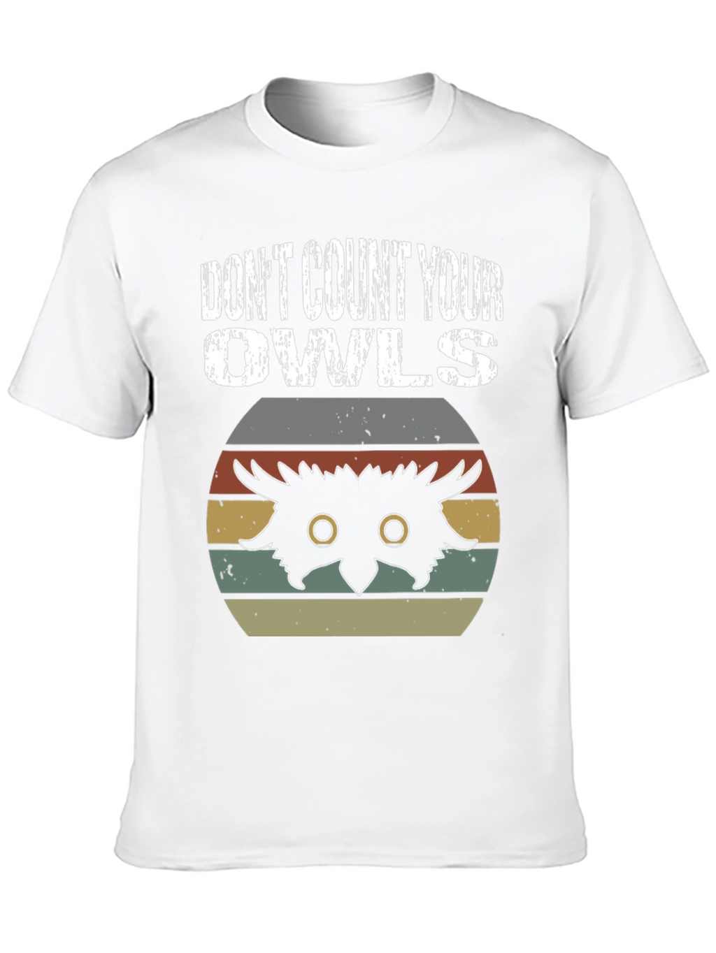 Dont Count Your Owls Graphic Tee