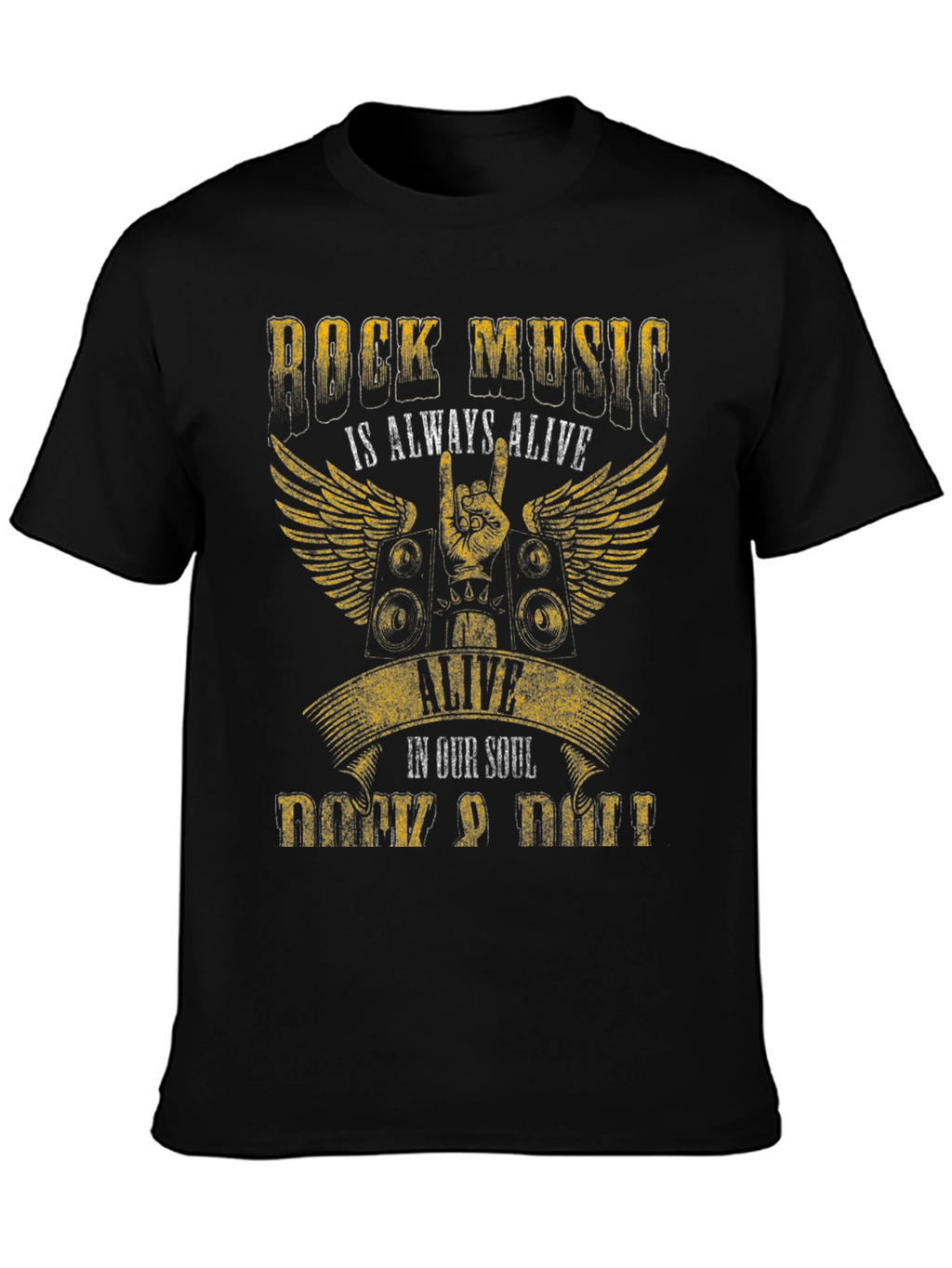 Rock Music T-Shirt - Always Alive in Our Soul