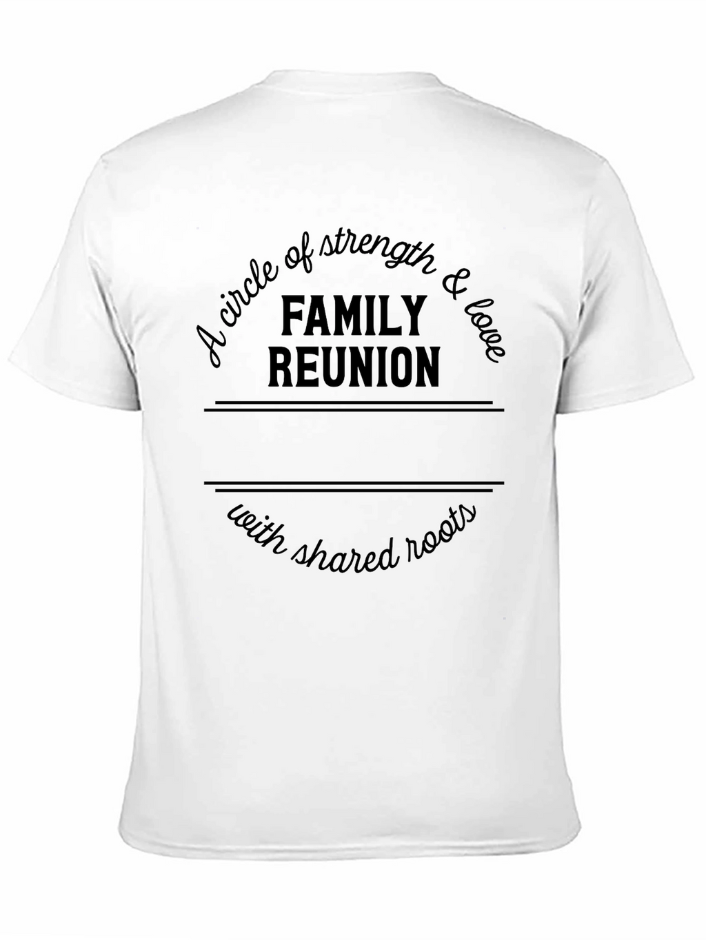 Family Reunion Strength & Love Graphic T-Shirt