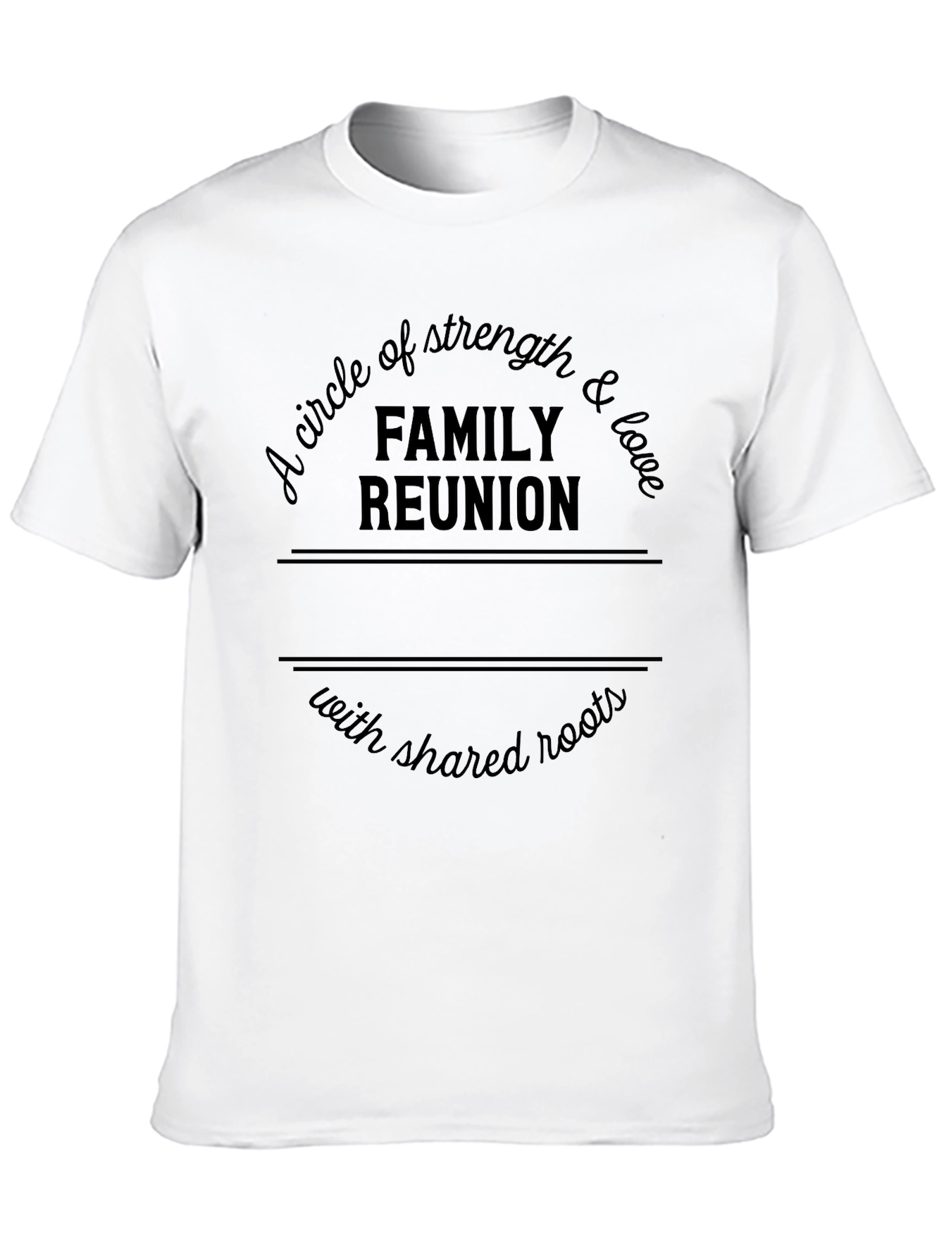 Family Reunion Strength & Love Graphic T-Shirt