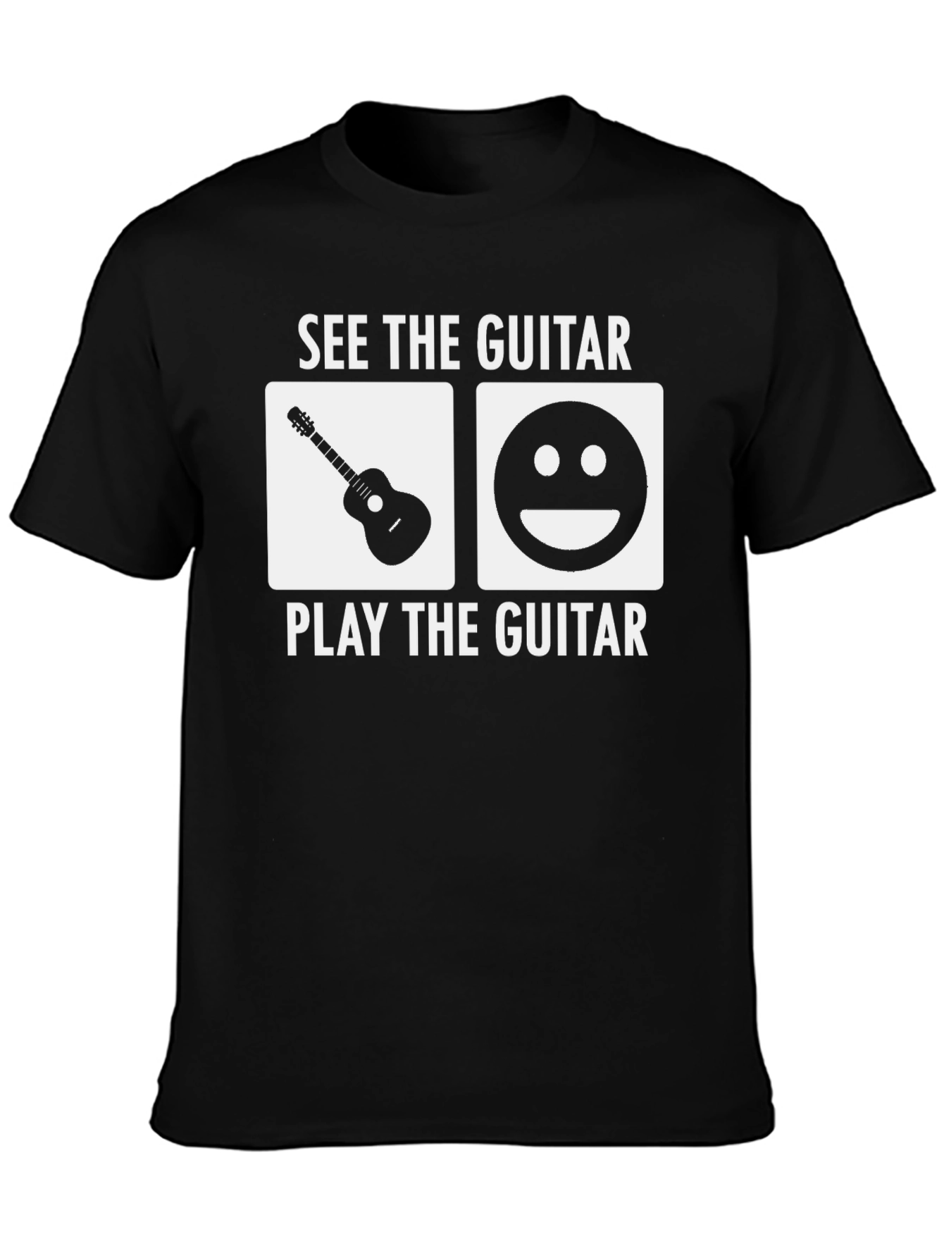 See The Guitar Play The Guitar T-Shirt