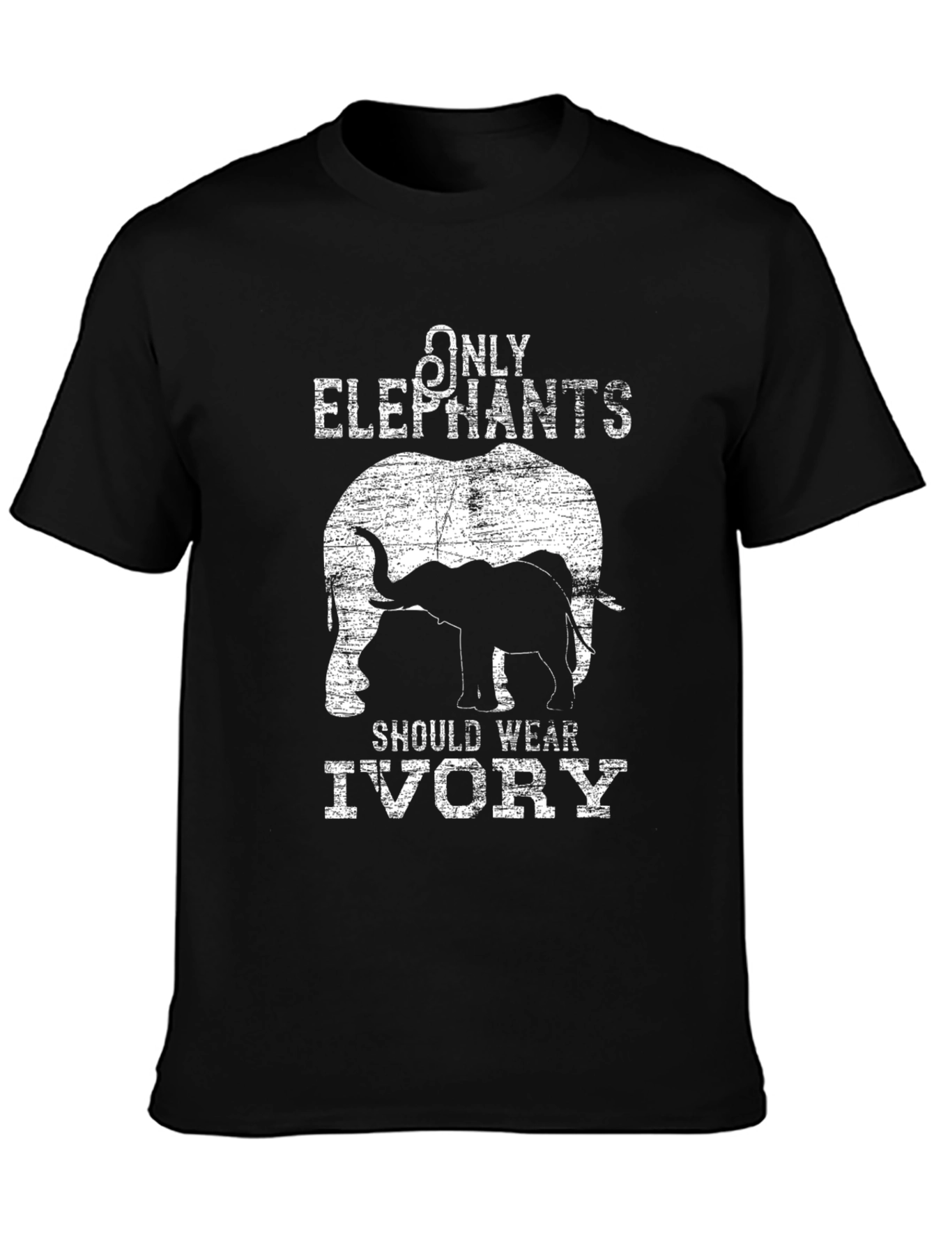Only Elephants Should Wear Ivory T-Shirt