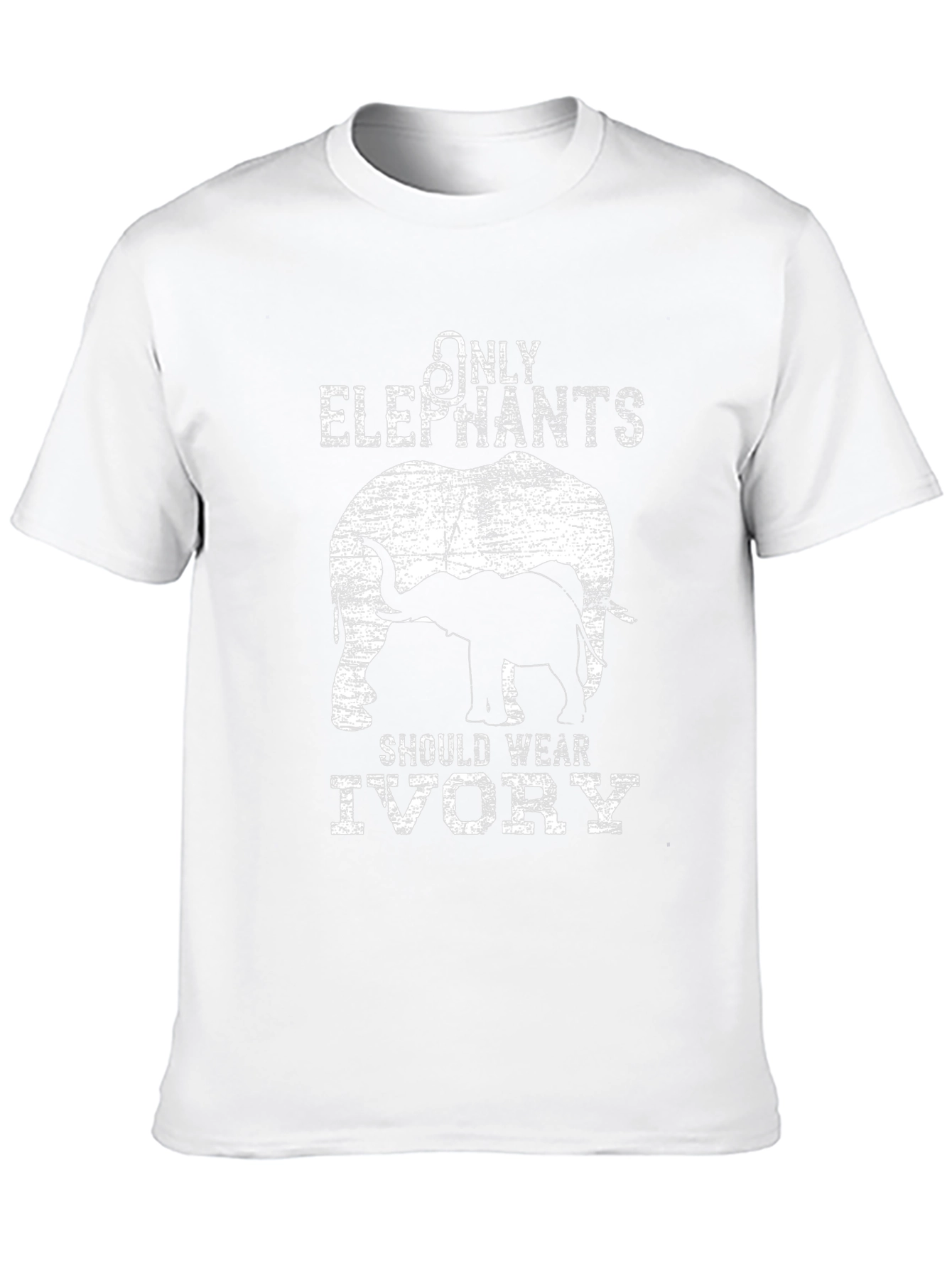 Only Elephants Should Wear Ivory T-Shirt