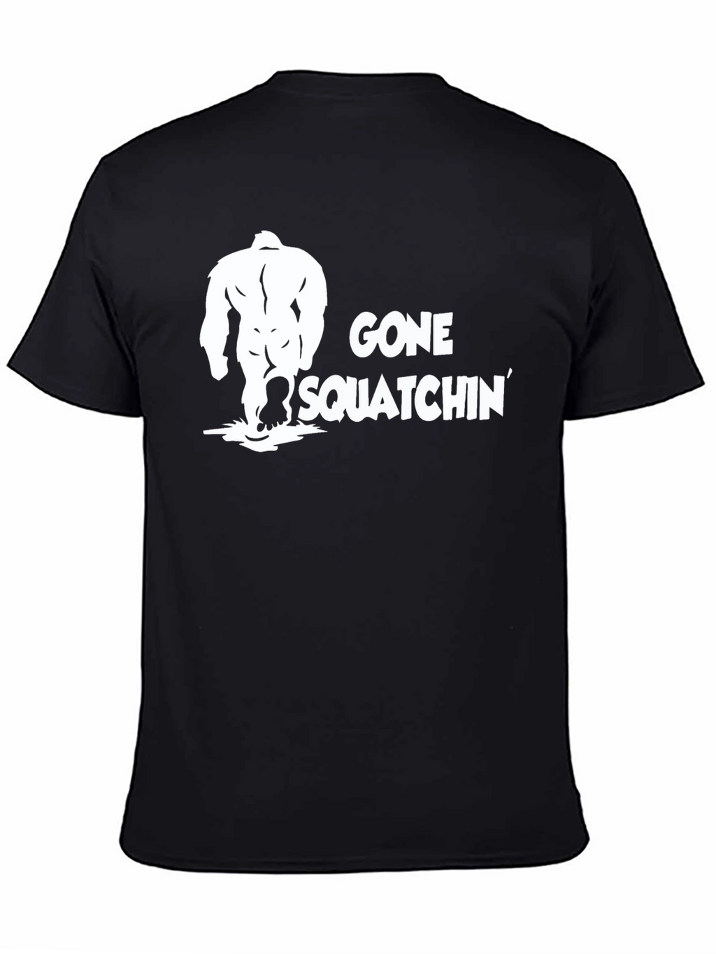 Gone Squatchin T-Shirt - Bigfoot Adventure