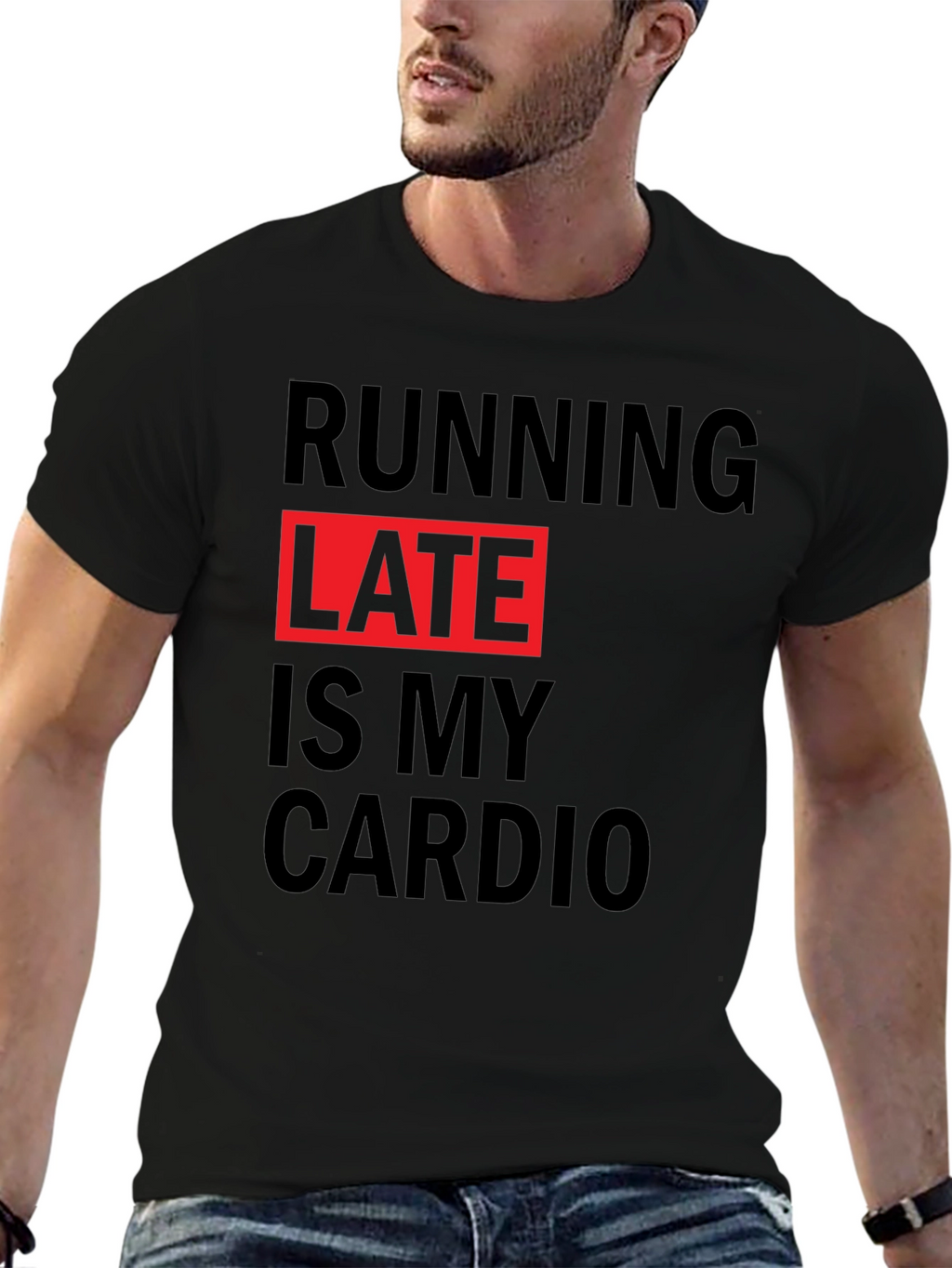 Running Late is My Cardio Graphic Tee