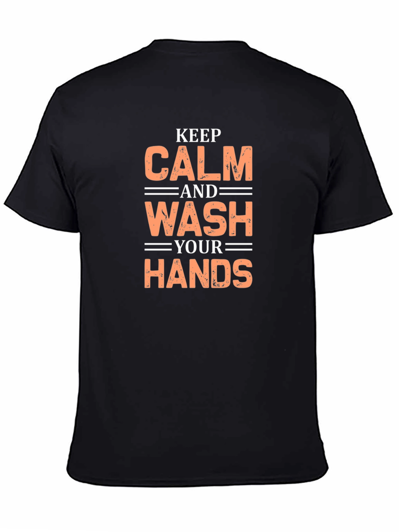 Keep Calm and Wash Your Hands Graphic Tee