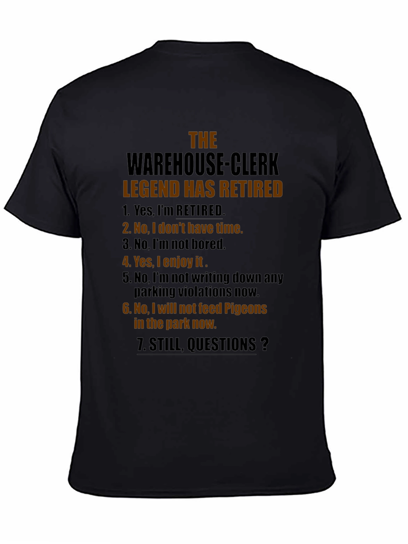 Warehouse Clerk Legend Retired Graphic Tee