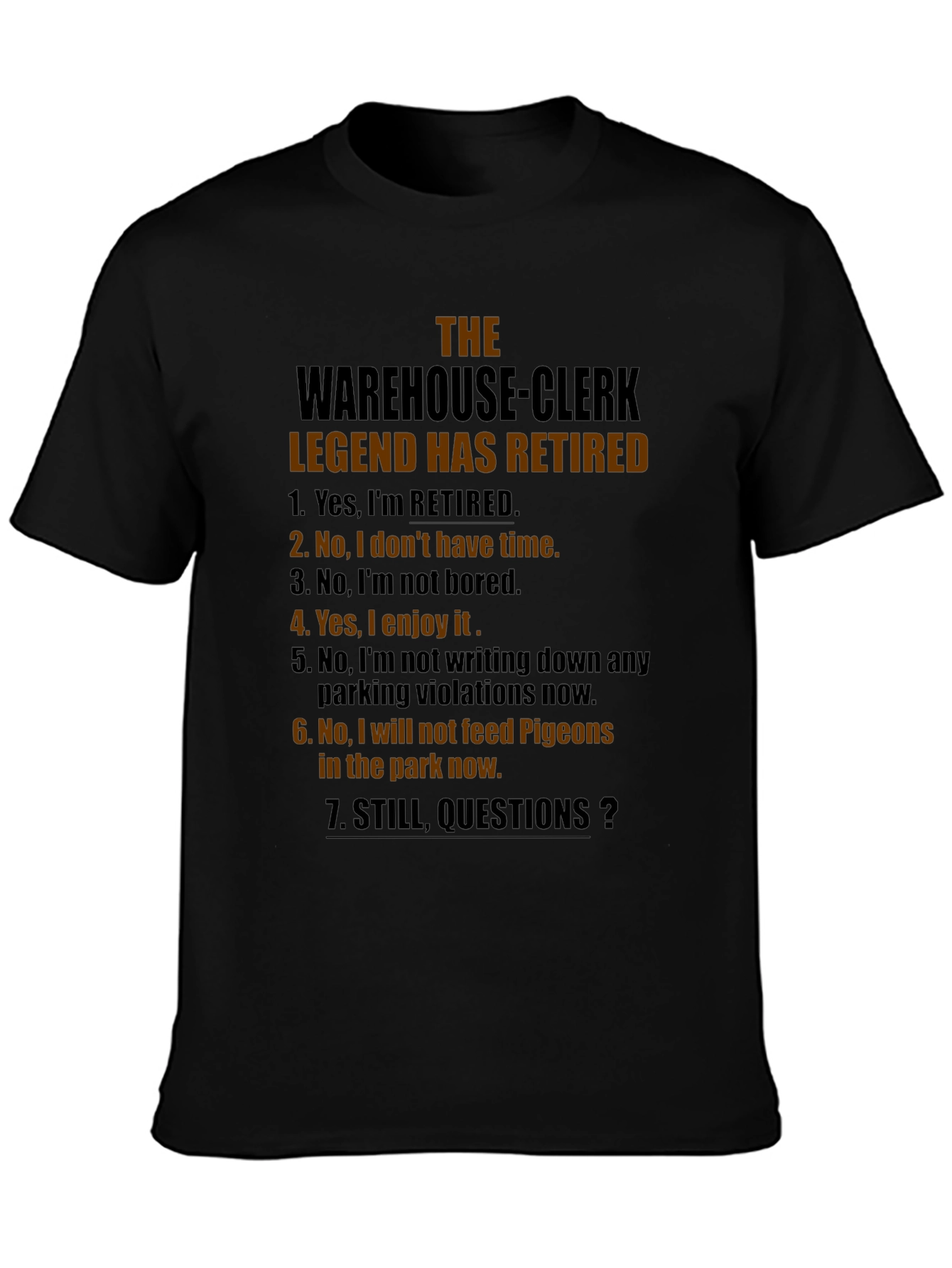 Warehouse Clerk Legend Retired Graphic Tee