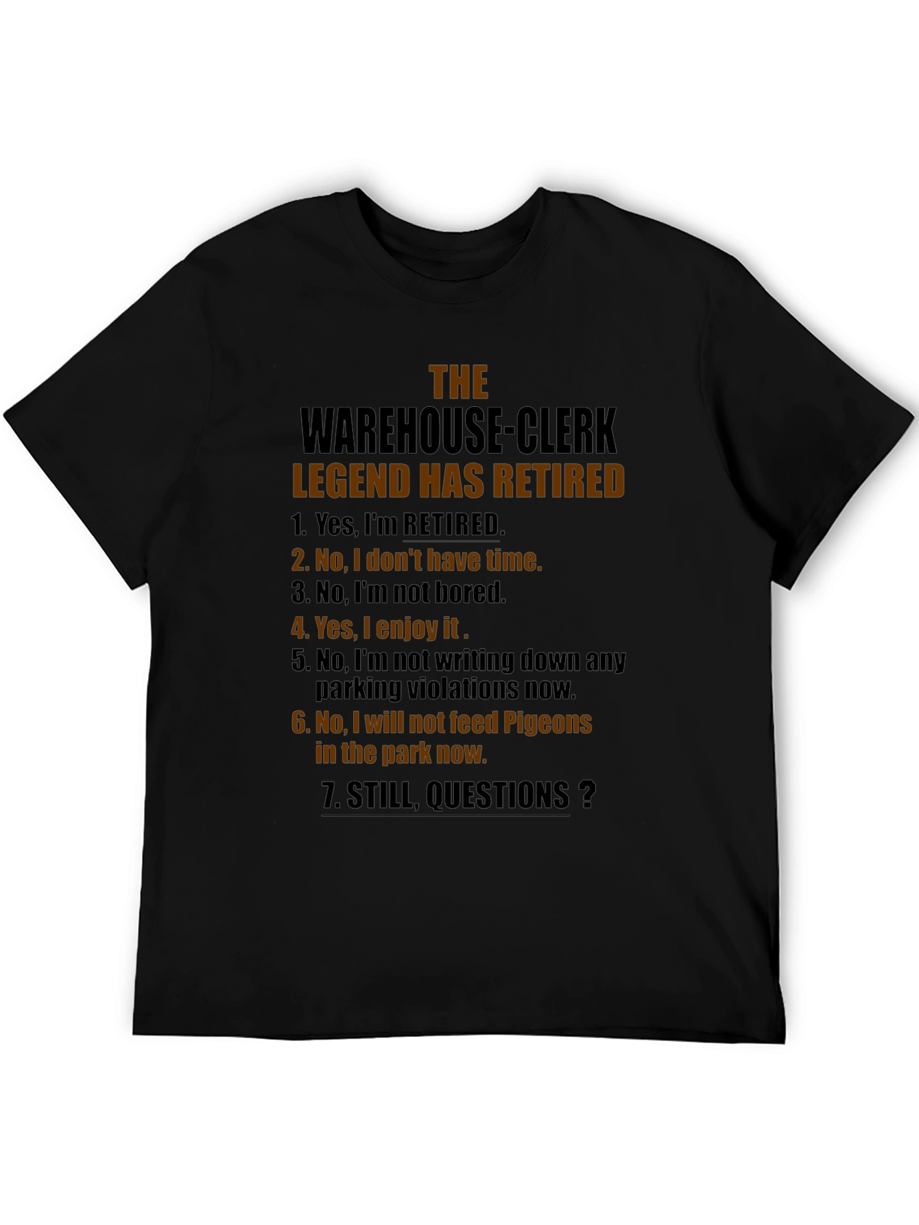 Warehouse Clerk Legend Retired Graphic Tee