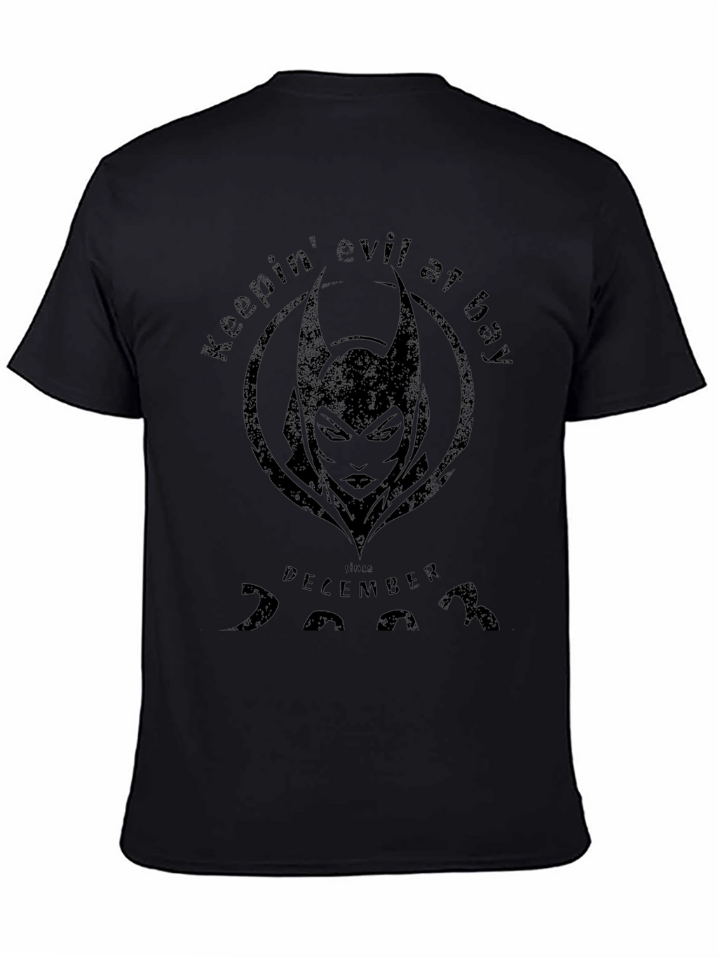 Keepin Evil At Bay Since December 2003 T-Shirt