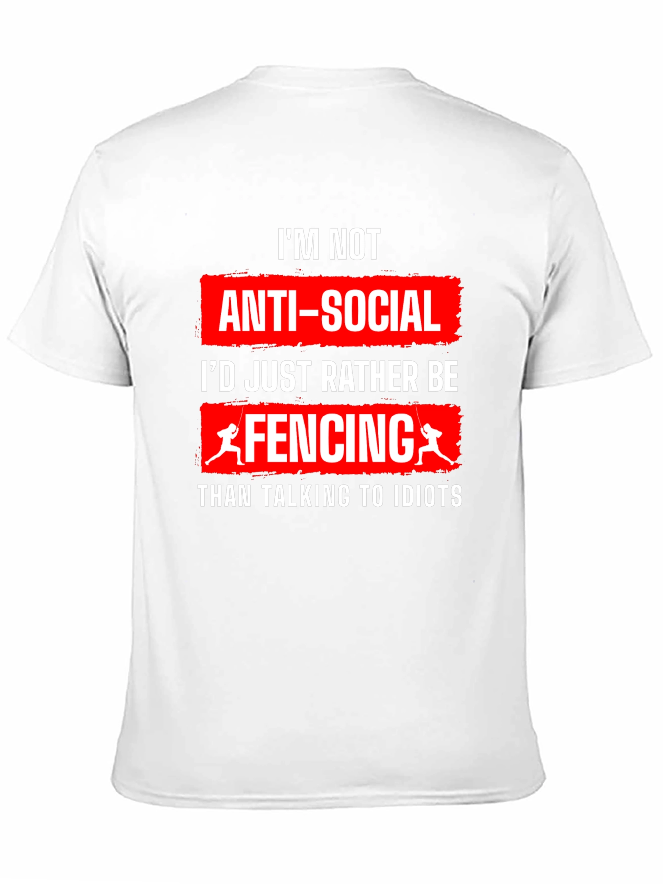 Anti-Social Fencing T-Shirt - Funny Fencer Tee