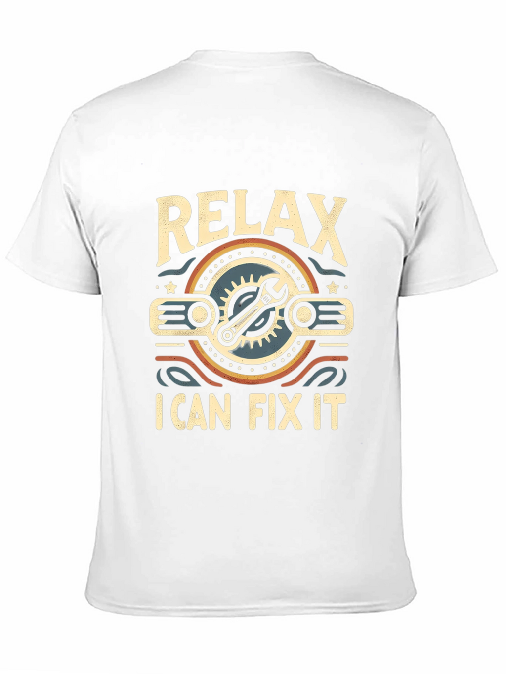 Relax I Can Fix It T-Shirt