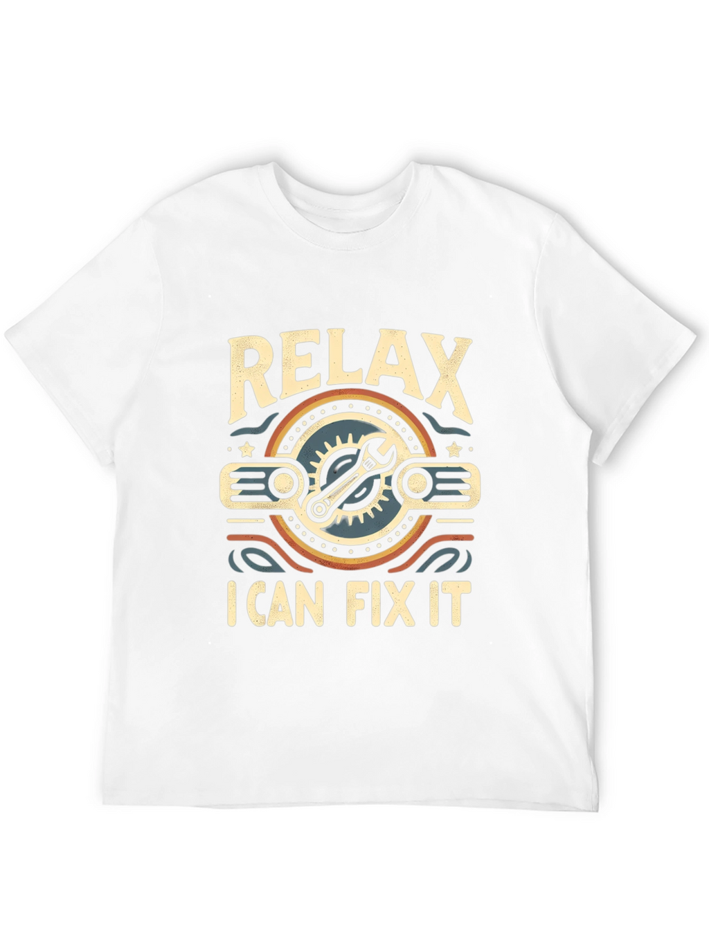 Relax I Can Fix It T-Shirt