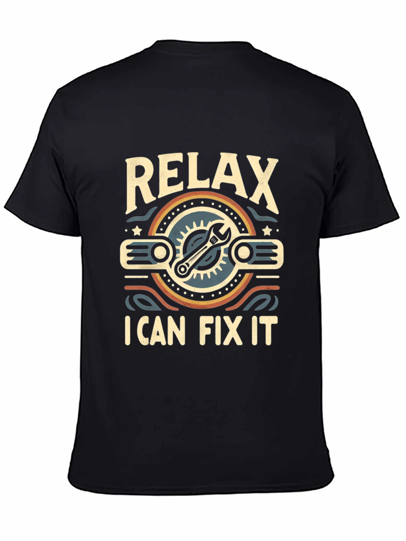 Relax I Can Fix It T-Shirt