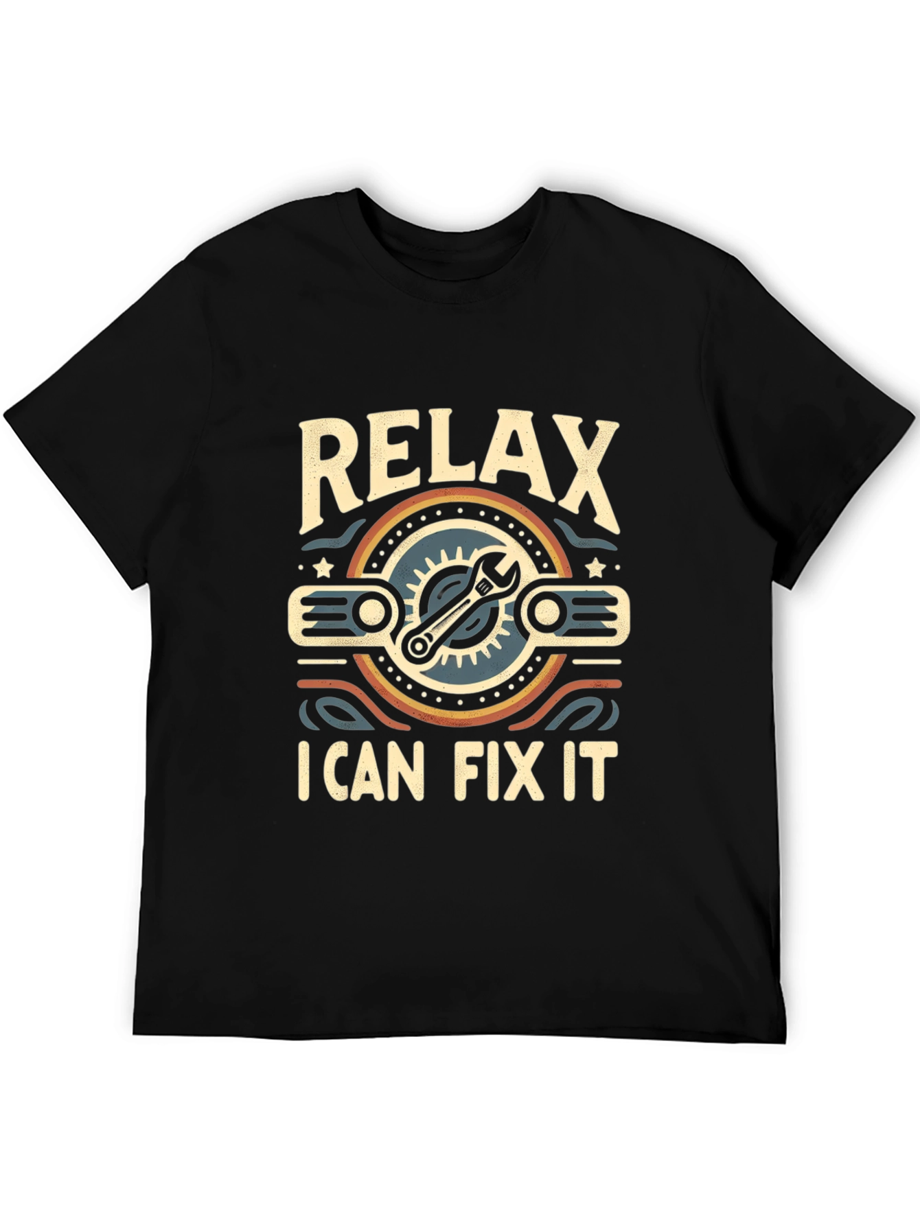 Relax I Can Fix It T-Shirt