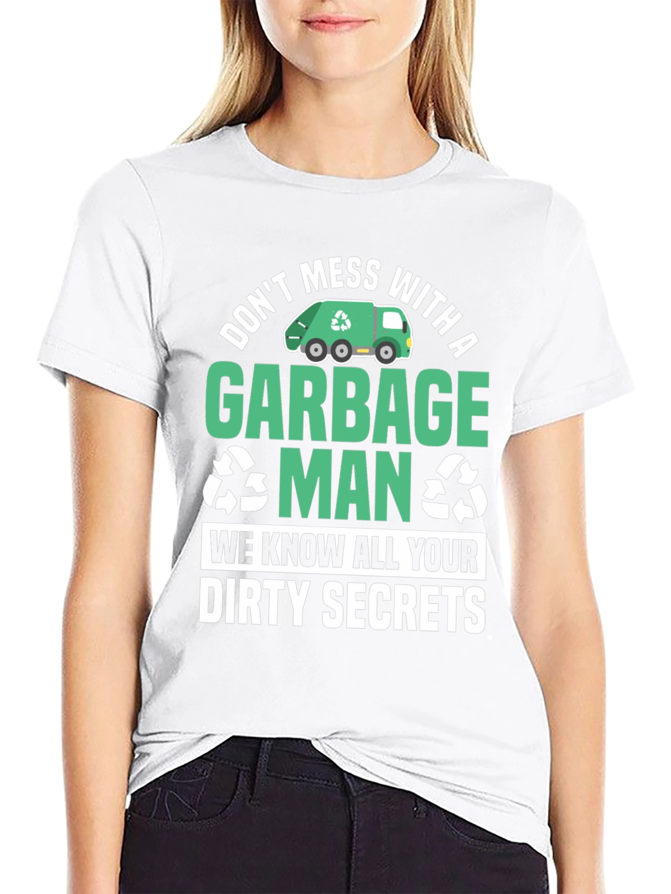 Garbage Man Dirty Secrets T-Shirt