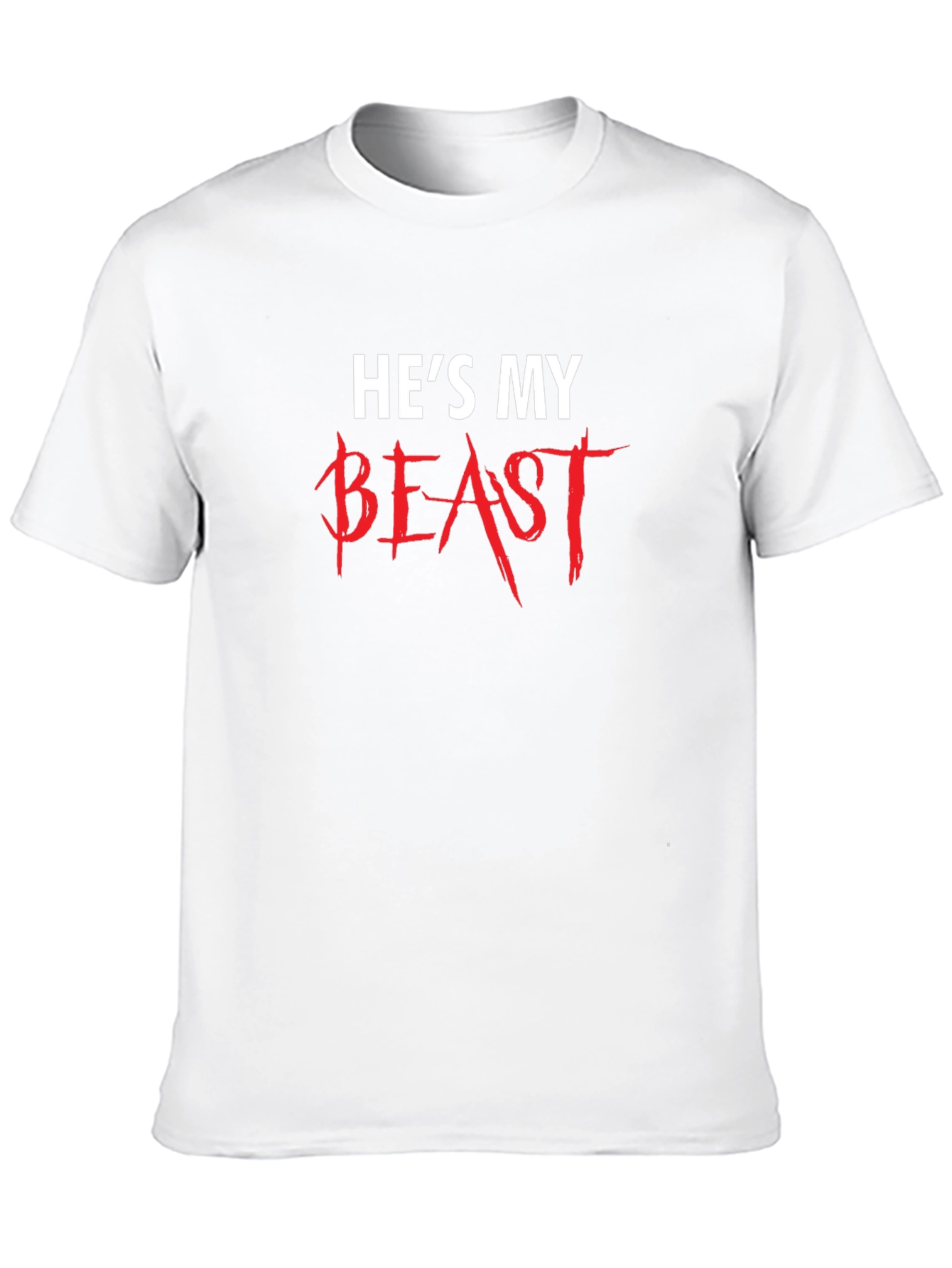 Hes My Beast Graphic Tee - Couples Matching Shirt