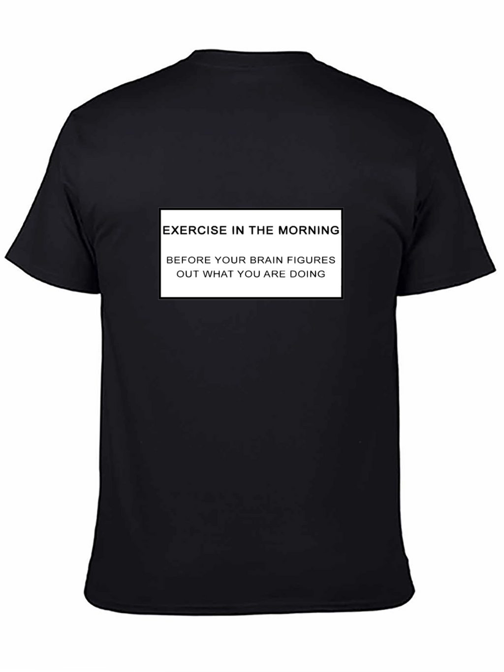 Funny Exercise Morning Black T-Shirt