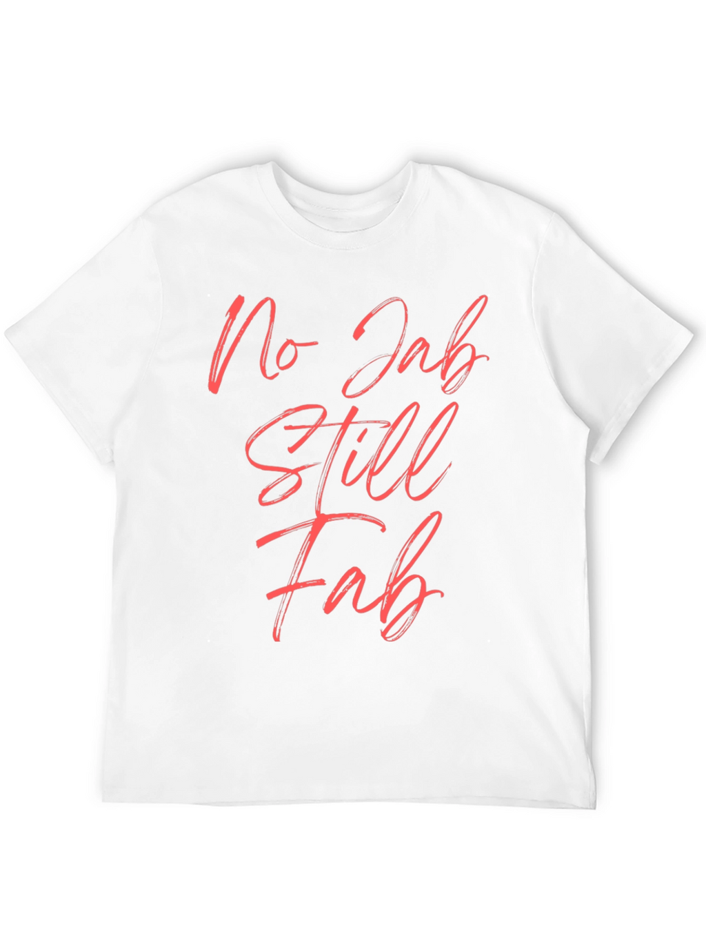 No Jab Still Fab Black Tee
