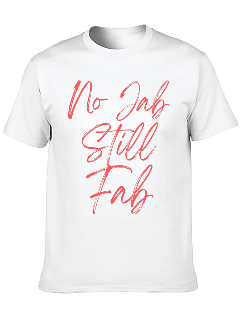 No Jab Still Fab Black Tee