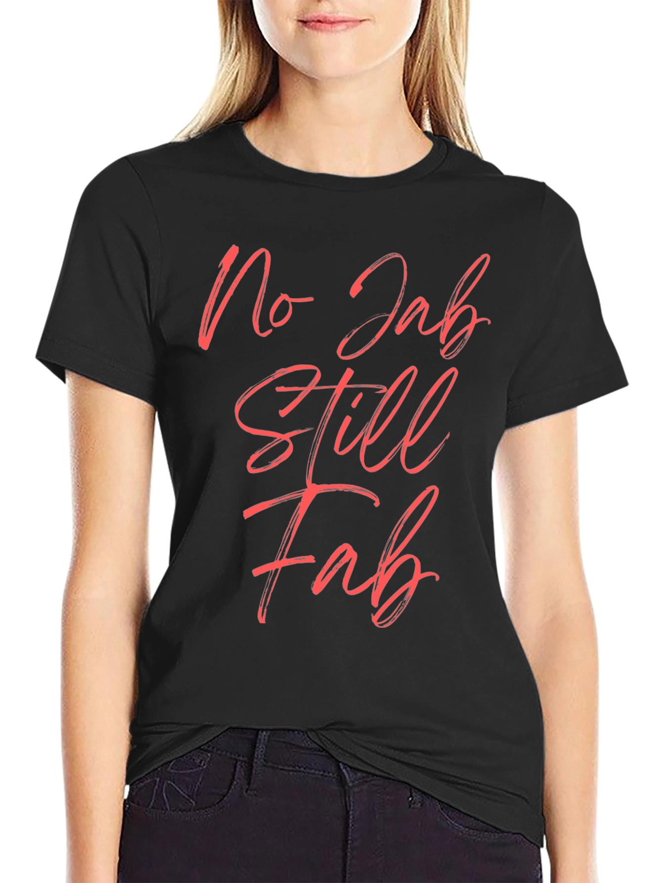 No Jab Still Fab Black Tee