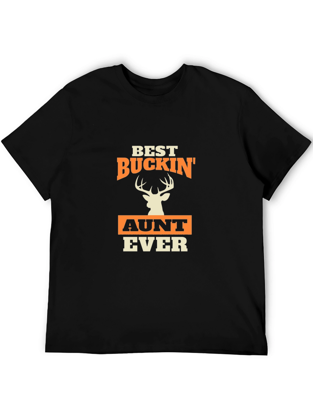 Best Buckin Aunt Ever T-Shirt