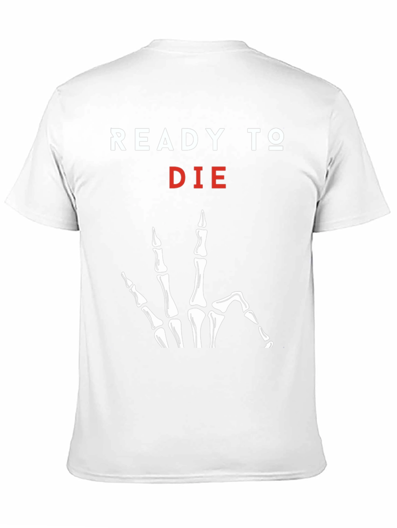 Ready to Die Graphic Tee - Skeleton Hand Print