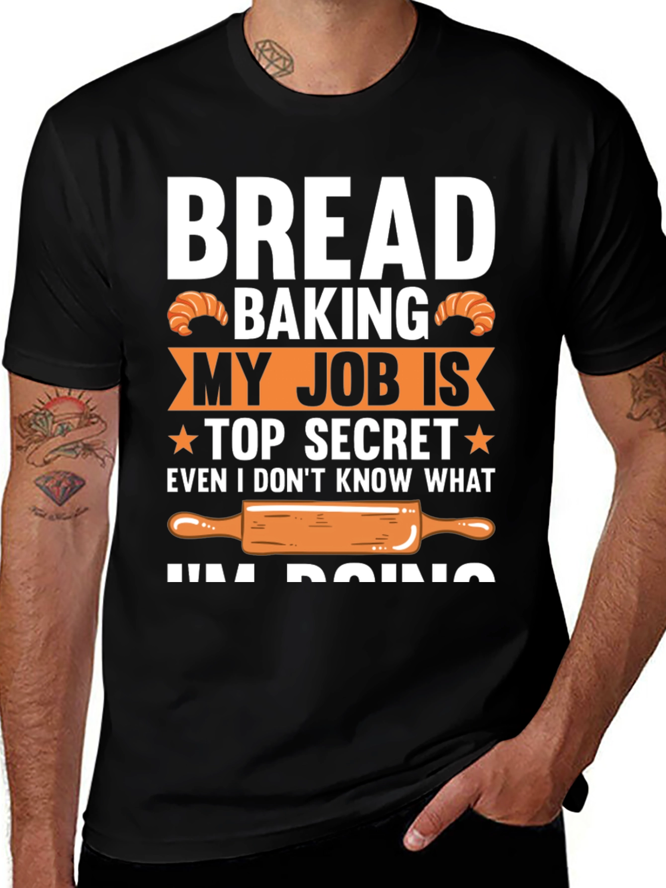 Bread Baking Top Secret T-Shirt