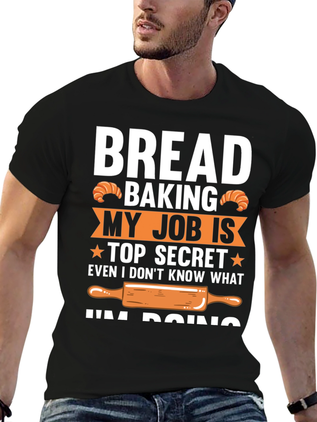 Bread Baking Top Secret T-Shirt
