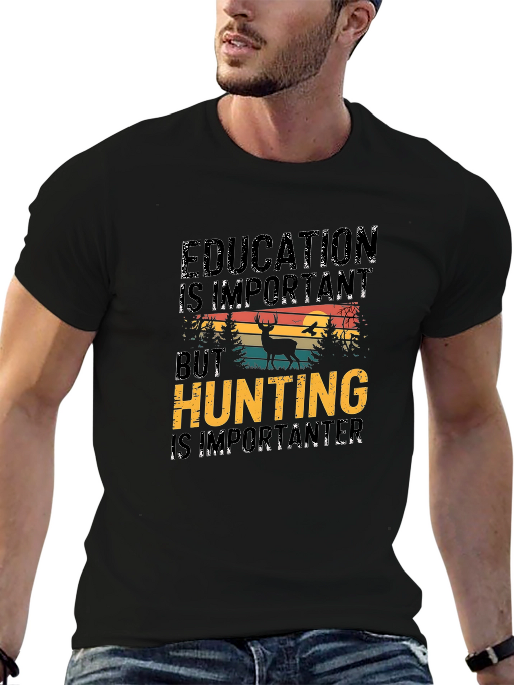 Education is Important But Hunting T-Shirt