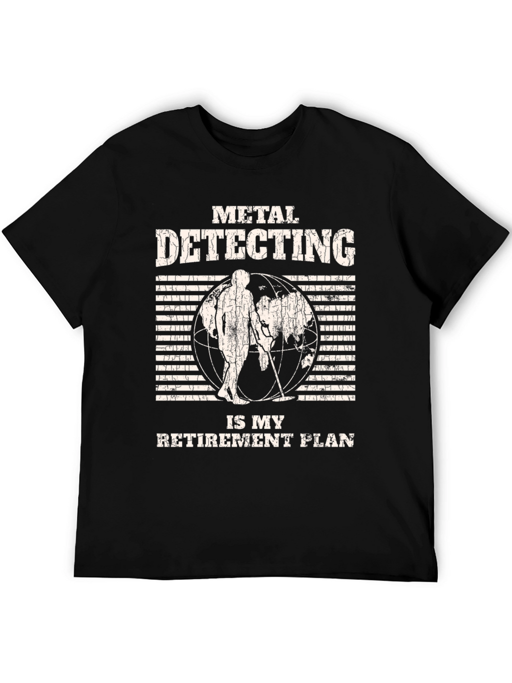 Metal Detecting Retirement Plan T-Shirt