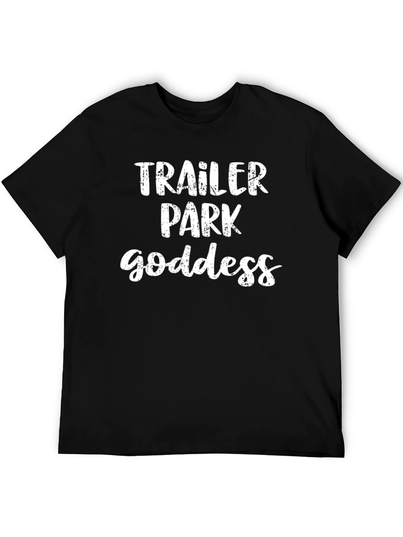 Trailer Park Goddess Graphic Tee