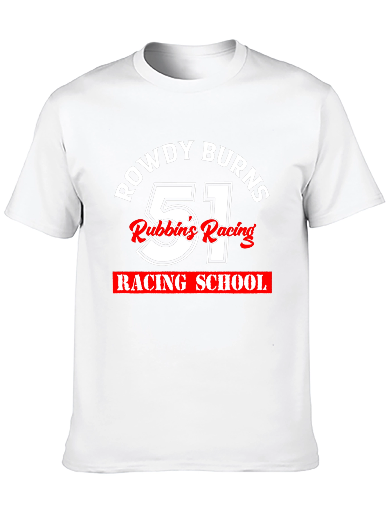 Rowdy Burns Racing School T-Shirt