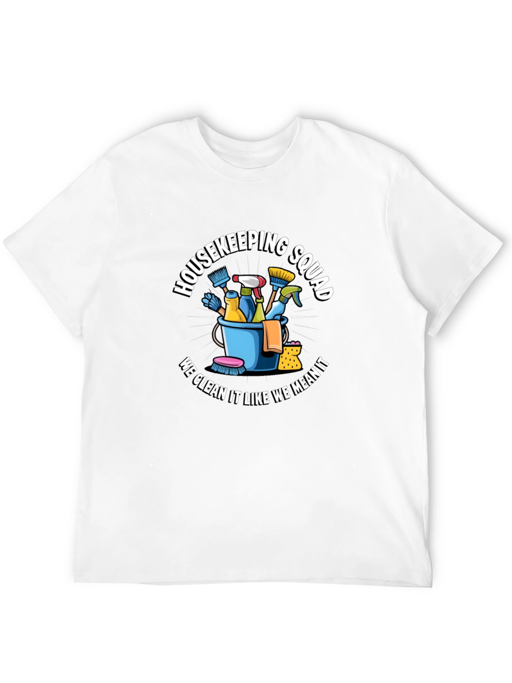Housekeeping Squad T-Shirt