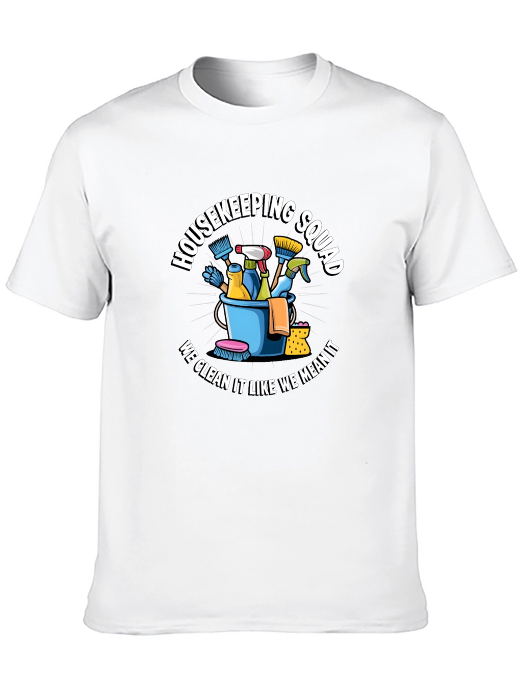 Housekeeping Squad T-Shirt